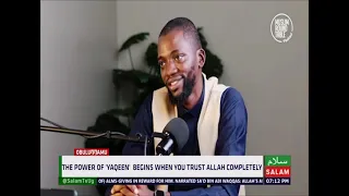 The Power Of Yaqeen Begins When You Trust Allah Completely ~ Salam Daawa Special