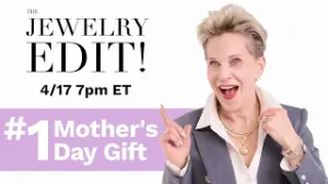 The Jewelry Edit! - Thursday, April 17th 7pm ET | Full Episode