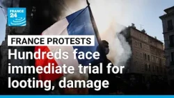 Hundreds put on immediate trial for ransacking city centres across France • FRANCE 24 English