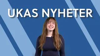 Ukas nyheter!
