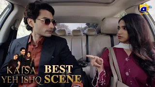 Kaisa Yeh Ishq Episode 10 | Best Scene 04 | Zoha Tauqeer - Hashaam Khan  | HAR PAL GEO