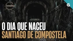 O día que naceu Santiago de Compostela: a DESCUBERTA que cambiou Galicia | CRONONAUTAS