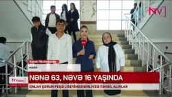 NƏNƏ 63, NƏVƏ 16 YAŞINDA