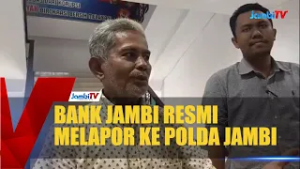 BANK JAMBI RESMI MELAPOR KE POLDA JAMBI