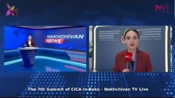 The 7th Summit of CICA in Baku - Nakhchivan TV Live