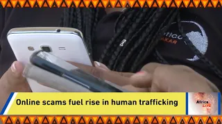 Online scams fuel rise in human trafficking