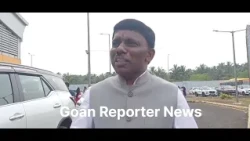 Goan Reporter:Minister Ramesh Tawadkar speaks