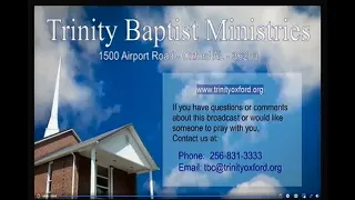 Trinity Baptist Church, Oxford, AL USA