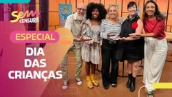 SEM CENSURA | CHILDREN'S DAY SPECIAL