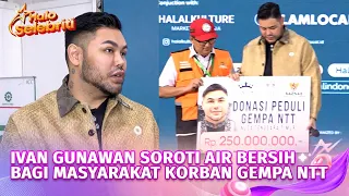 Ivan Gunawan Sumbang 250Juta untuk Gempa NTT | Halo Selebriti