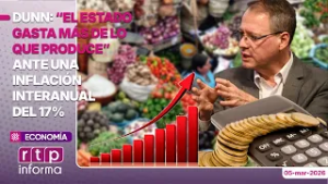 Economista Jaime Dunn: “El Estado gasta más de lo que produce” ante una inflación interanual del 17%