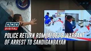 Police return Romualdez's warrant of arrest to Sandiganbayan | ANC