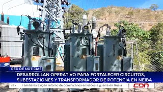 Desarrollan operativo para fortalecer circuitos, subestaciones y transformador de potencia en Neiba