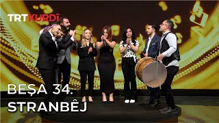 Stranbêj - Beşa 34.
