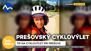 Tip na cyklovýlet pri Prešove: Blogerka Tamara Zajacová | Teleráno
