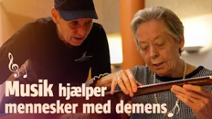Musik og demens: Når sange vækker minder (afsnit 1)