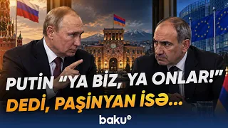 Ermənistan kritik seçim qarşısında | Rusiya, yoxsa Qərb İrəvan üçün sərfəlidir? - Baku TV