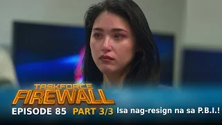 Taskforce Firewall: Isa resigns at P.B.I.! (Episode 85 - Part 3/3)