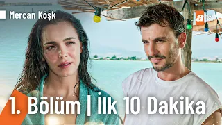 Mercan Köşk 1. Bölüm İlk 10 Dakika @MercanKoskdiziatv