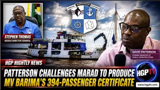 Patterson Challenges Marad To Produce MV Barima’s 394-Passenger Certificate