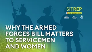 From housing to drone defence, the new Armed Forces Bill explained