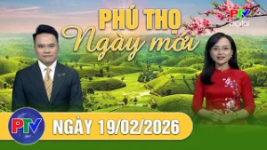 Phú Thọ ngày mới ngày 19/02/2026 |  Xuân về trên những con đường mới - Từ ý Đảng, lòng dân