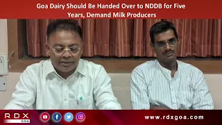 Goa Dairy Should Be Handed Over to NDDB for Five Years, Demand Milk Producers