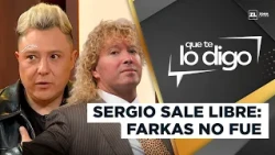 Hearing between SERGIO and LEONARDO FARKAS DID NOT TAKE PLACE | Que Te Lo Digo