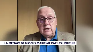 Jacques Hogard: "The blockade of Bab el-Mandeb would have extremely serious consequences"