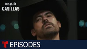 Dinastía Casillas: Mistake | Episode 88 | Telemundo English