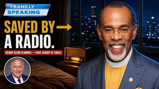 Saved by a Radio He Never Meant to Hear — Bishop Glenn Plummer | Frankly Speaking Pt 1