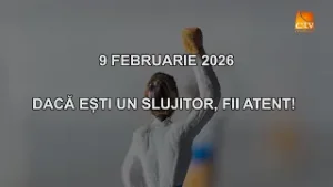 Cuvantul Lui Dumnezeu pentru Astazi - 09.02.2026