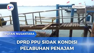 DPRD PPU SIDAK KONDISI PELABUHAB PENAJAM