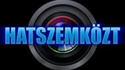 Hatszemközt 2026. október 13.