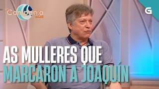 Joaquín conta as mulleres que MARCARON a súa VIDA | EN COMPAÑÍA DE LOLI