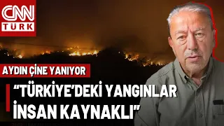 CNN TÜRK Sahada: 5 İlde Yangın Var🚨Orhan Şen: Aydın'daki Yangın Akıllara Soru İşaretleri Getiriyor