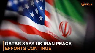 Qatar Says US-Iran Peace Efforts Continue & more | DD India Live | 7:30 PM IST