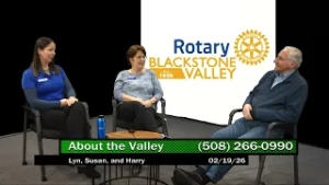 About the Valley: Blackstone Valley Rotary