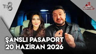 Şanslı Pasaport 20 Haziran 2026 | Şanslı Pasaport