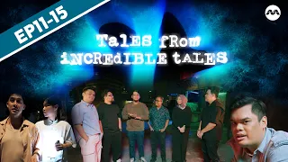 We Entered Singapore’s Scariest Places… 🏢 | Tales From Incredible Tales S3 EP11-15 #Marathon