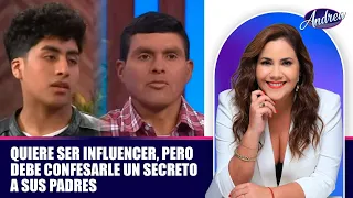 He wants to be an influencer, but he has to confess a secret to his parents | Andrea