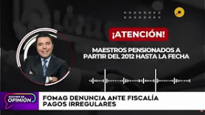 Desinformación de medios de comunicación incentivó pagos irregulares a maestros, denuncia FOMAG