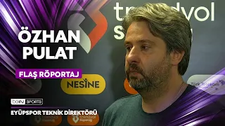 Post-Match Comments by Manager Özhan Pulat: Beşiktaş - Eyüpspor