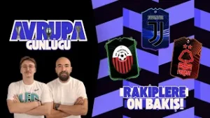 Avrupa'da Rakiplerimize Ön Bakış, CL ve Avrupa Ligi'nde Grupların En İyi 11'leri | Avrupa Günlüğü