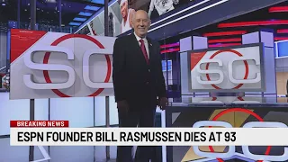 ESPN founder Bill Rasmussen dies at 93, sports network confirms