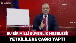 Bu Bir Milli Güvenlik Meselesi! Yetkililere Çağrı Yaptı #haber