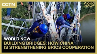 Building Bridges: How China is strengthening BRICS cooperation