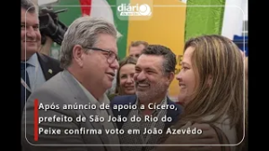 Após anúncio de apoio a Cícero, prefeito de São João do Rio do Peixe confirma voto em João Azevêdo