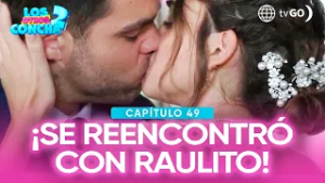 Los otros Concha 2: Stefánia besó a Raulito Darling antes de su boda (Capítulo n°49)