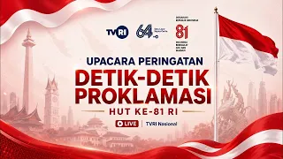 Live Streaming Upacara Peringatan Detik-detik Proklamasi HUT Ke-81 Republik Indonesia